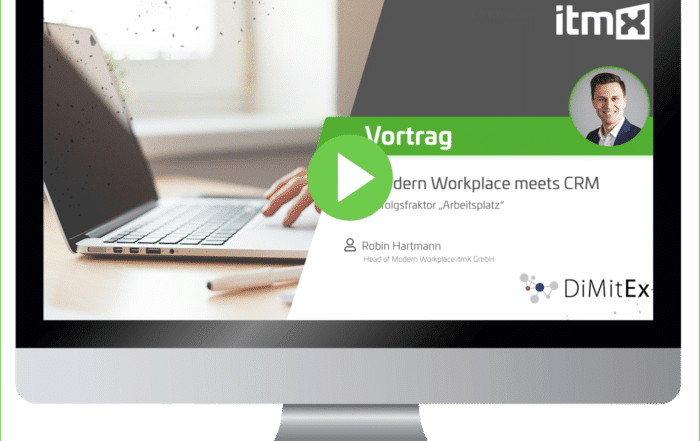 Vortrag von Robin Hartmann: Modern Workplace meets CRM
