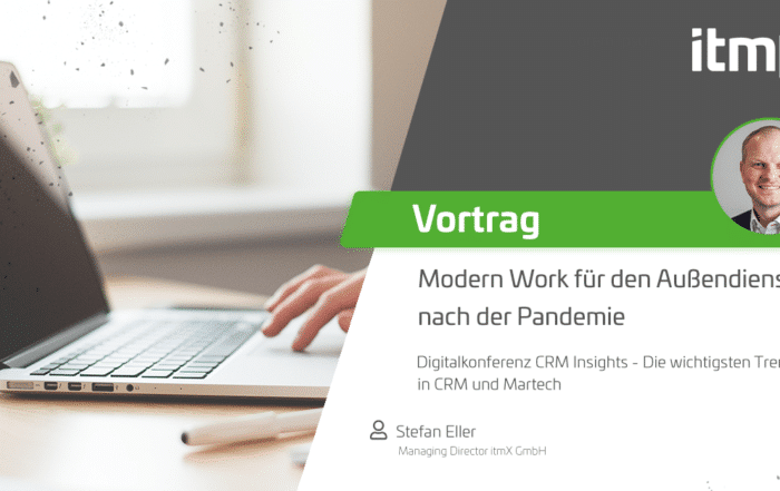 Modern Work im Außendienst nach der Pandemie; Ein Vortrag von Stefan Eller