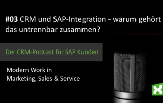 Podcast CRM und SAP-Integration - warum gehört das untrennbar zusammen?