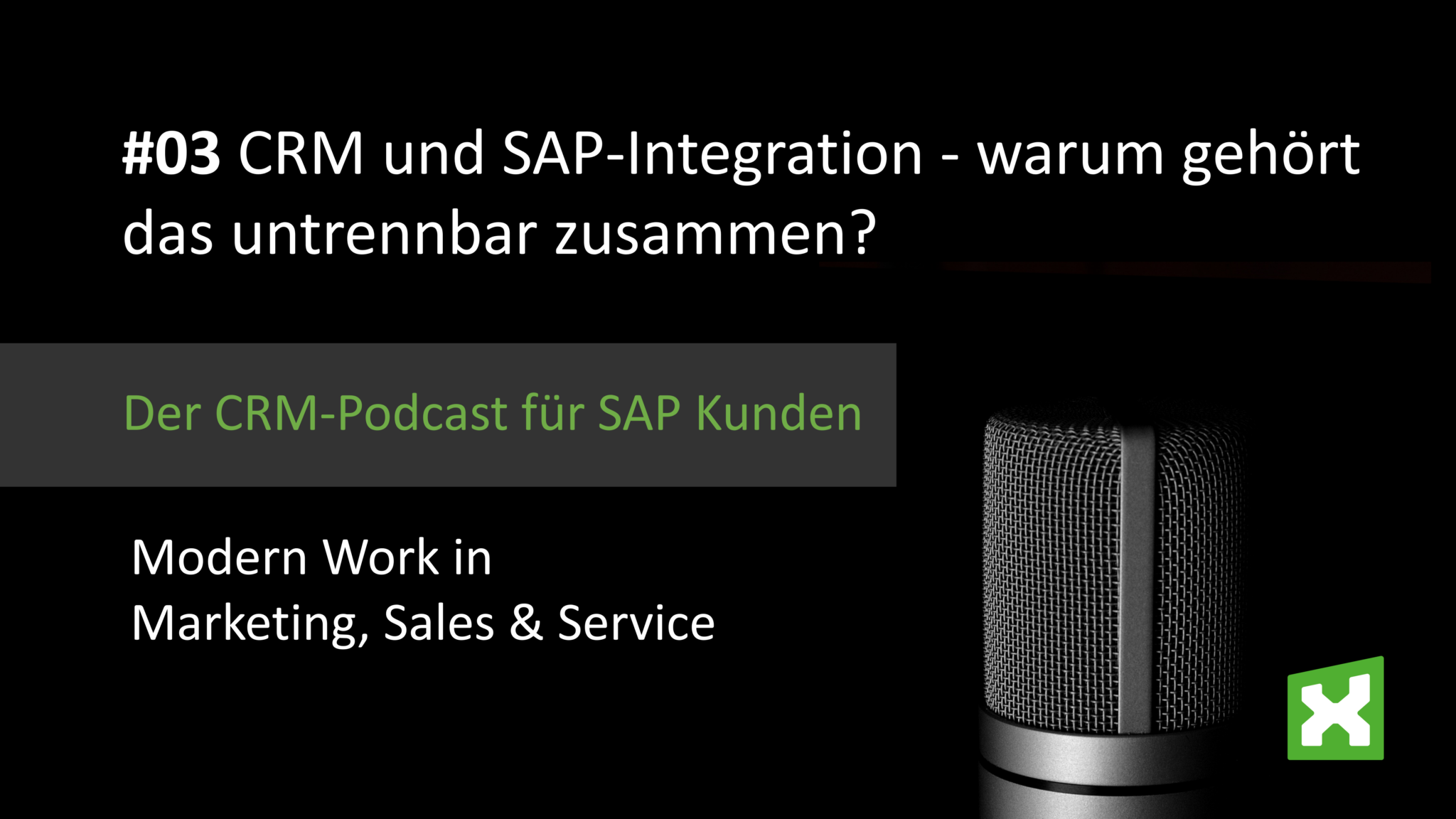 Podcast CRM und SAP-Integration - warum gehört das untrennbar zusammen?