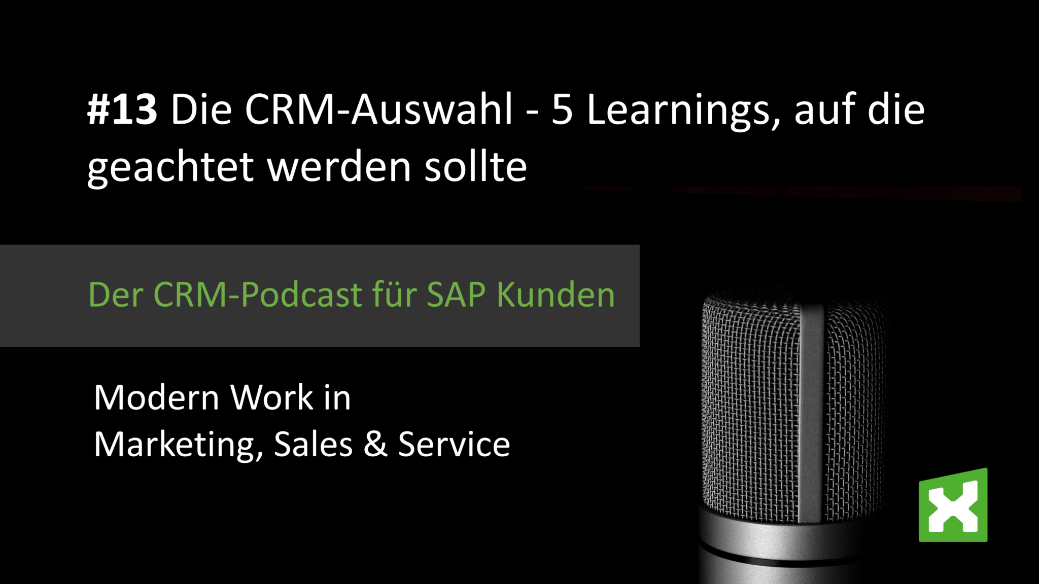 Podcast Die CRM Auswahl - 5 Learnings