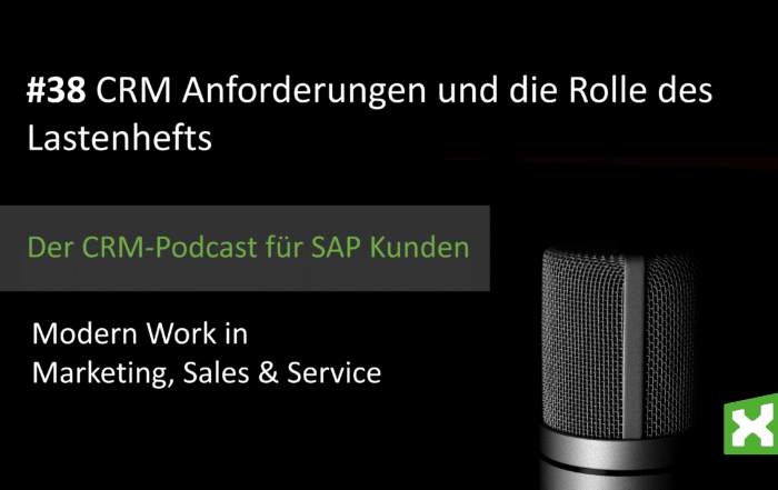 Podcast CRM Anforderungen und die Rolle des Lastenhefts
