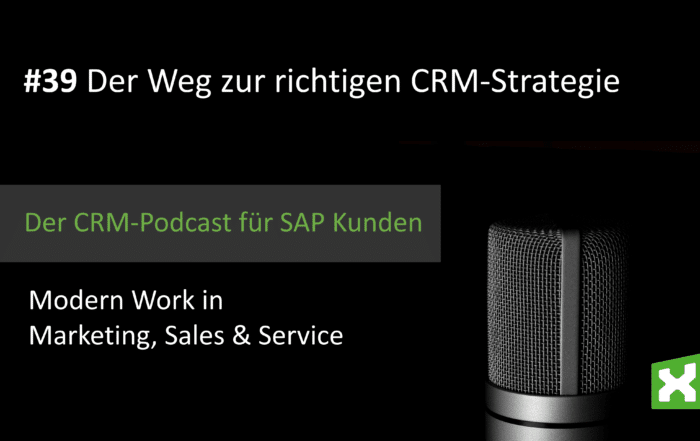 Podcast Der Weg zur richtigen CRM Strategie